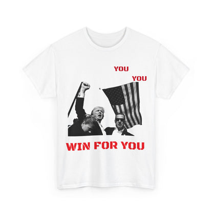 "I Will Fight For You" - Donald Trump T-Shirt