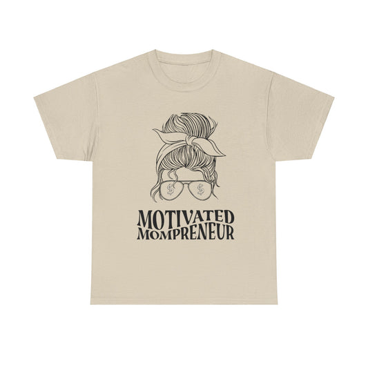 "Motivated Mompreneur" Graphic T-Shirt with Woman Design - 100% Cotton